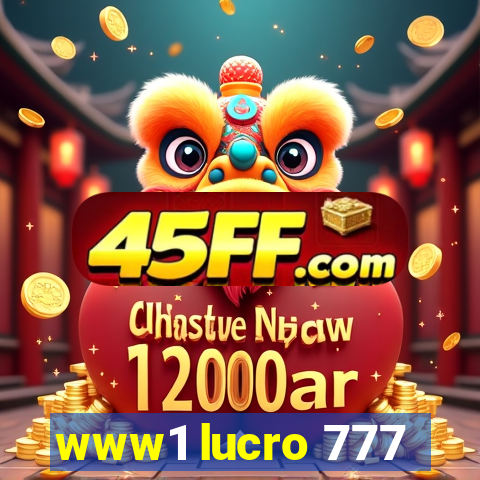 www1 lucro 777